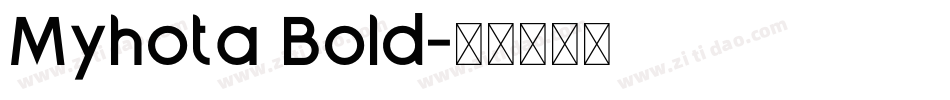 Myhota Bold字体转换